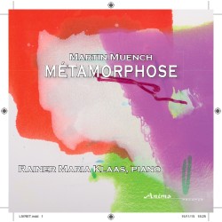 Martin Münch (1961-) Métamorphose. Rainer Maria Klaas piano