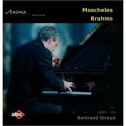 Moscheles, Brahms. Bertrand...