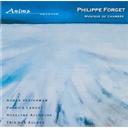 Philippe Forget (1970-).  Musique de chambre