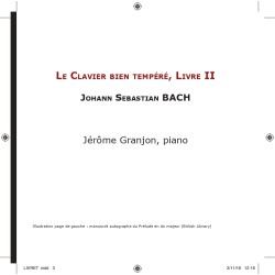 Bach Le clavecin bien tempéré, Livre 2. Jérome Granjon