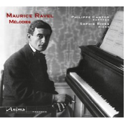Maurice Ravel : Mélodies. Philippe Cantor Baryton et Sophie Rives piano