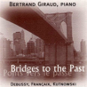 Bridge to the past. Bertrand Giraud Piano