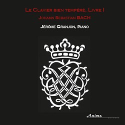 Bach Intégrale deux deux livres du Clavier bien témpéré, Jérôme Granjon